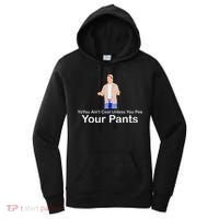 You AinT Cool Unless You Pee Your Pants Women's Hoodie thumb 0