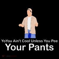 You AinT Cool Unless You Pee Your Pants Women's Hoodie thumb 2