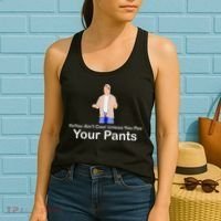 You AinT Cool Unless You Pee Your Pants Women's Tank Top thumb 2