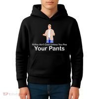 You AinT Cool Unless You Pee Your Pants Kids Hoodie thumb 4