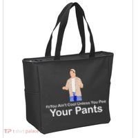 You AinT Cool Unless You Pee Your Pants Tote Bag thumb 2