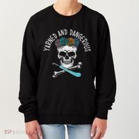 Yarned And Dangerous Crochet Crocheting Yarn Collector Women's Sweatshirt thumb 0