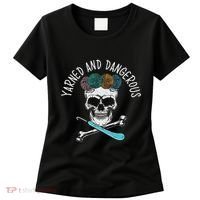 Yarned And Dangerous Crochet Crocheting Yarn Collector Women's T-Shirt thumb 0