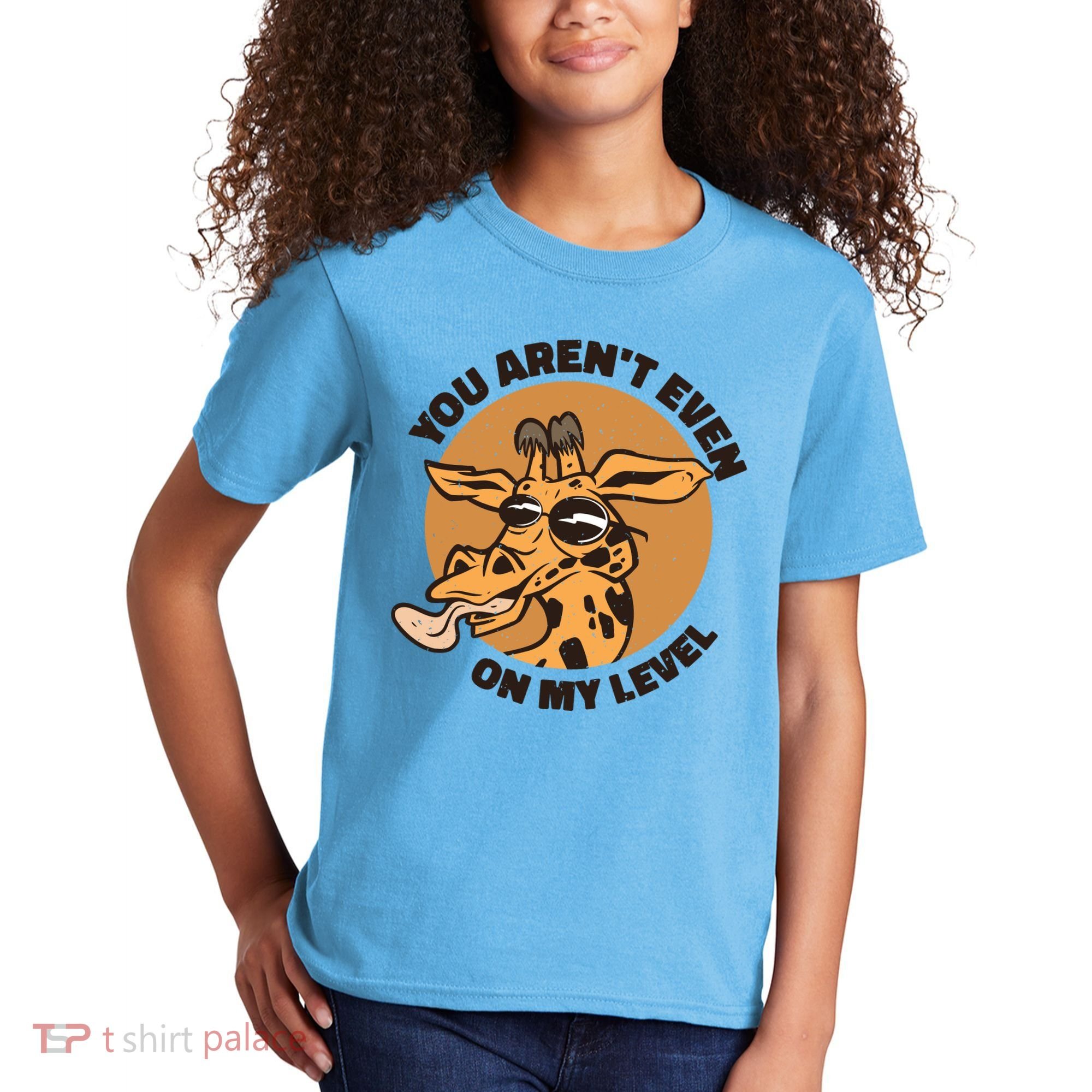 You Aren't Even On My Level Funny Kids T-Shirt