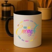 You Are Enough Kindness Quote Coffee Mug thumb 4