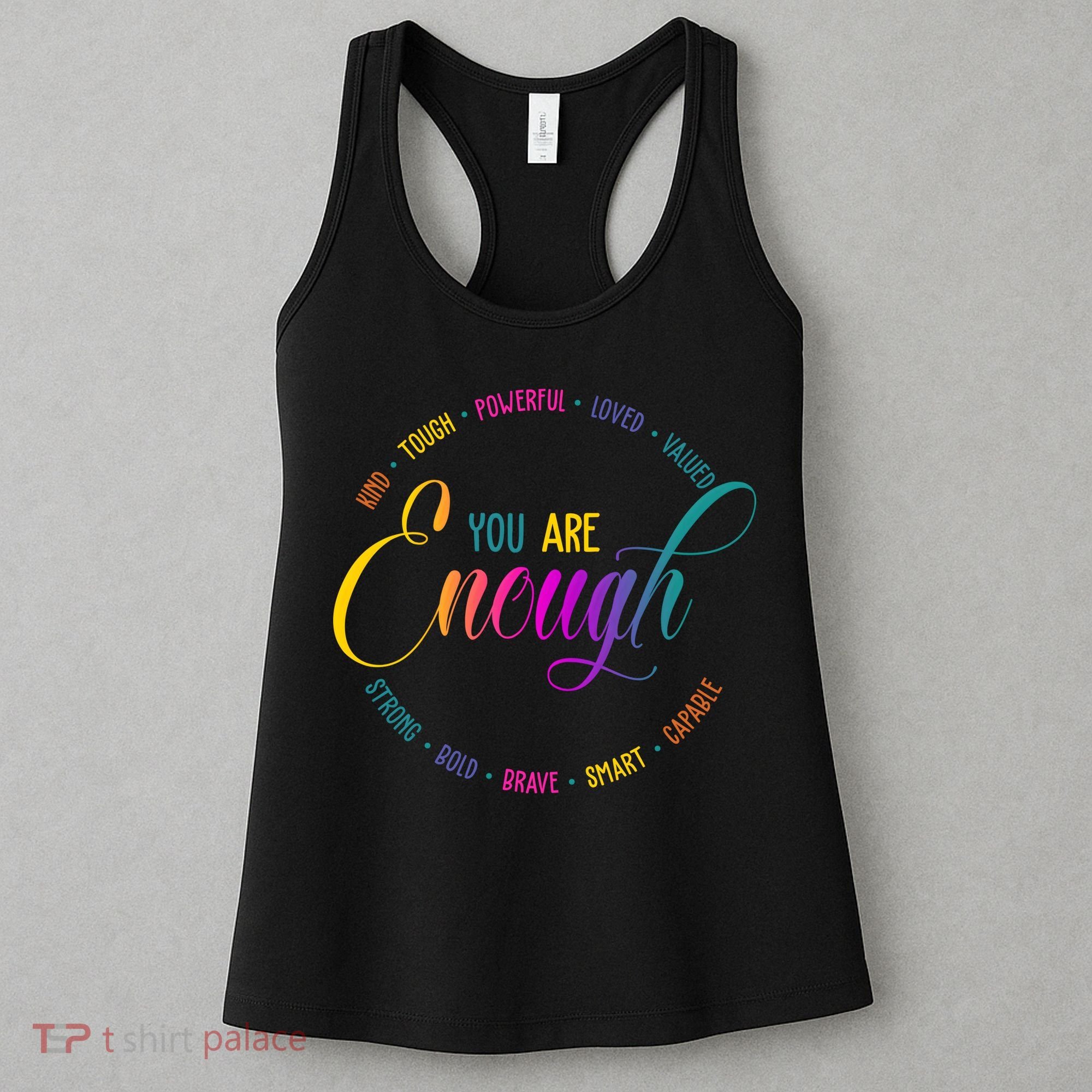 You Are Enough Kindness Quote Women's Tank Top