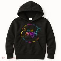 You Are Enough Kindness Quote Kids Hoodie thumb 0