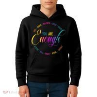 You Are Enough Kindness Quote Kids Hoodie thumb 4