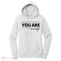 You Are Enough Inspiring Quote Women's Hoodie thumb 0