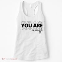 You Are Enough Inspiring Quote Women's Tank Top thumb 0