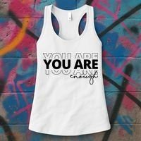 You Are Enough Inspiring Quote Women's Tank Top thumb 3