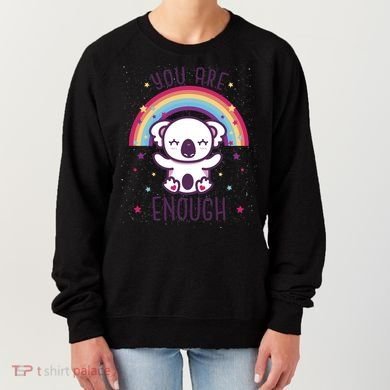 You Are Enough Koala Women's Sweatshirt