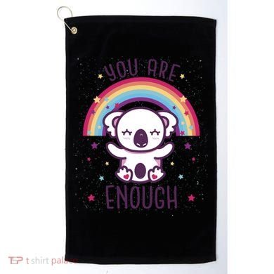 You Are Enough Koala Golf Towel