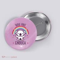 You Are Enough Koala Button thumb 0