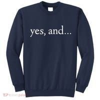 Yes And! Funny Improv Acting & Comedy Gift Sweatshirt thumb 0