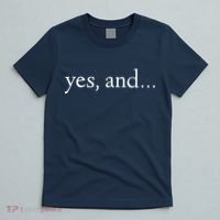 Yes And! Funny Improv Acting & Comedy Gift T-Shirt thumb 5