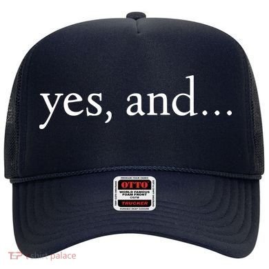Yes And! Funny Improv Acting & Comedy Gift Hat