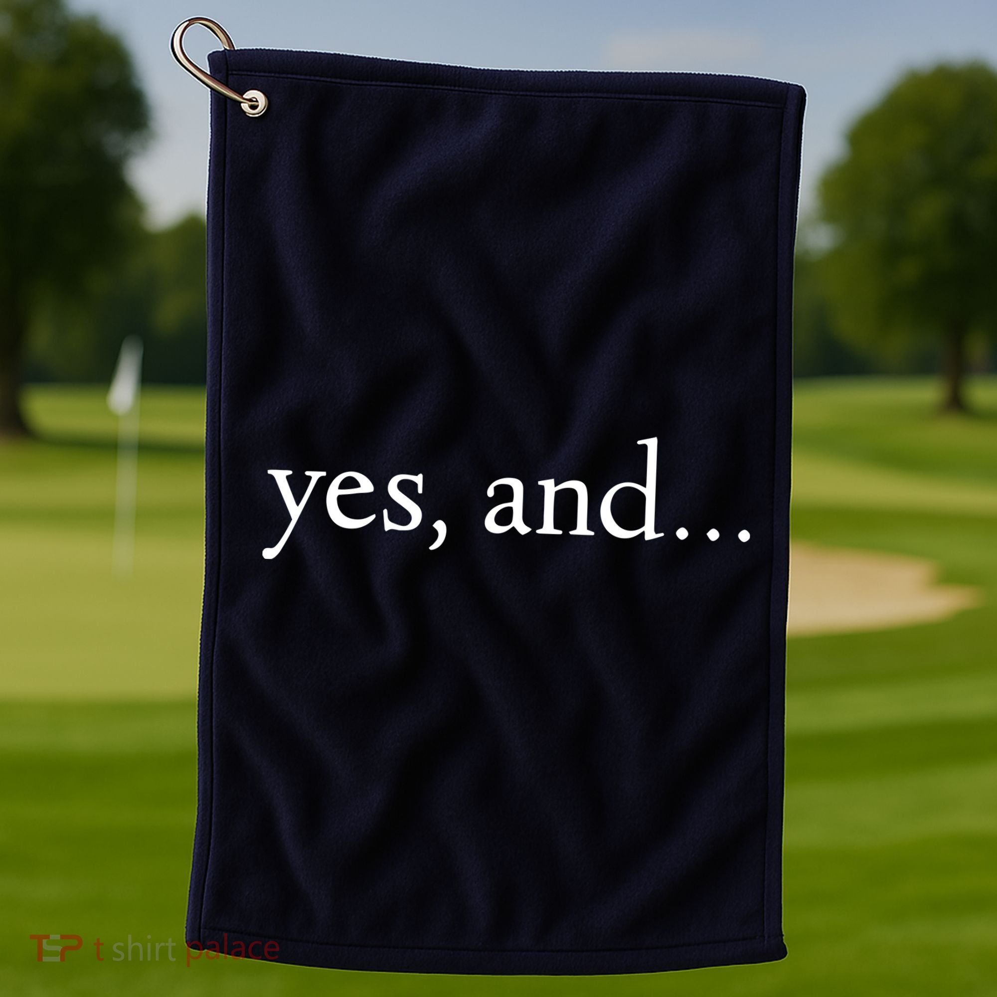Yes And! Funny Improv Acting & Comedy Gift Golf Towel
