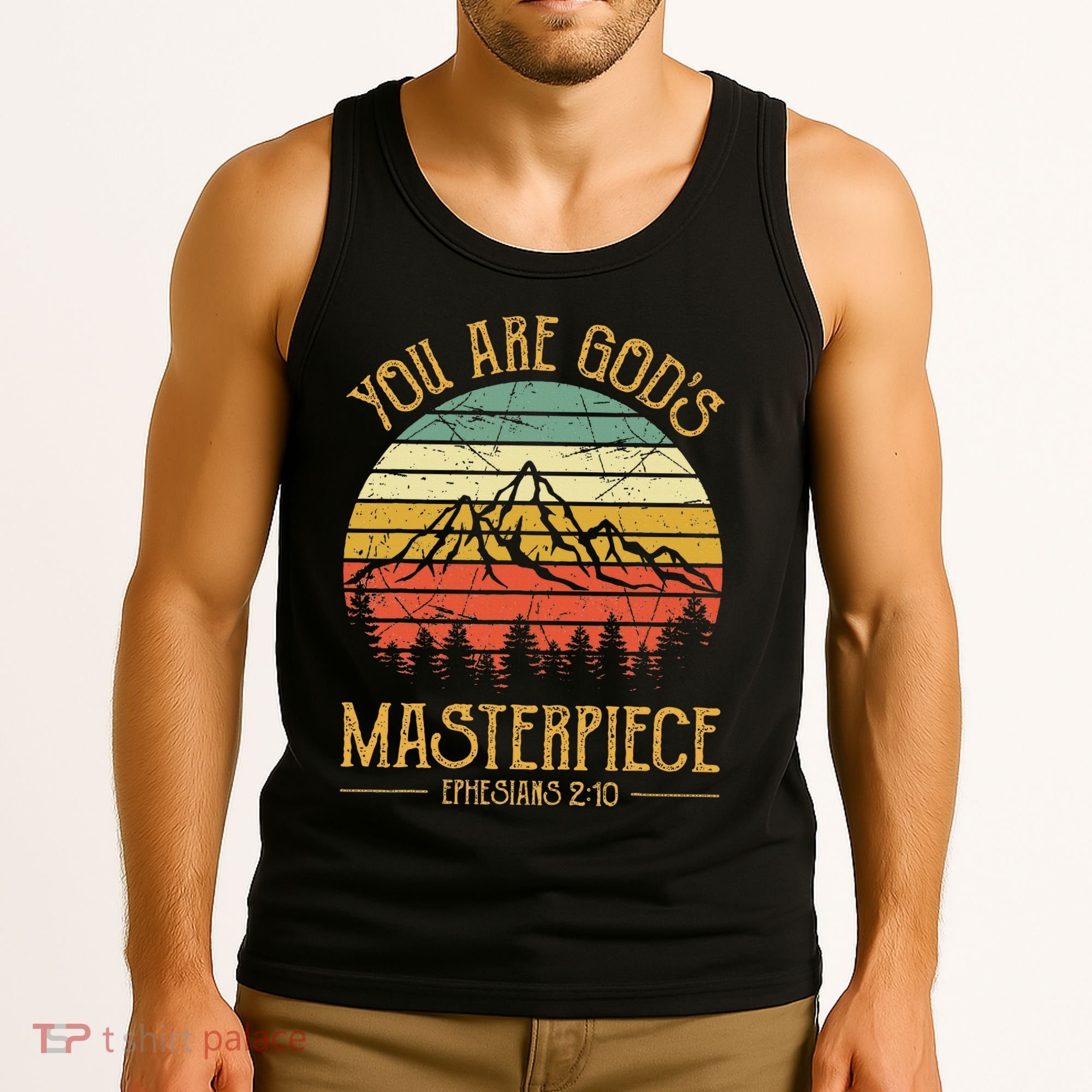 You Are GodS Masterpiece Tank Top