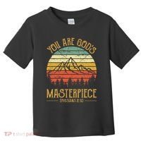 You Are GodS Masterpiece Toddler T-Shirt thumb 0