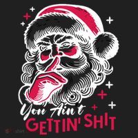 You Aint Gettin Shit Funny Santa Women's Sweatshirt thumb 2