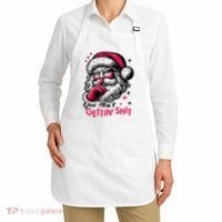 You Aint Gettin Shit Funny Santa Apron thumb 2