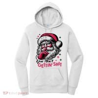 You Aint Gettin Shit Funny Santa Women's Hoodie thumb 0