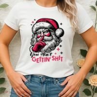 You Aint Gettin Shit Funny Santa Women's T-Shirt thumb 2