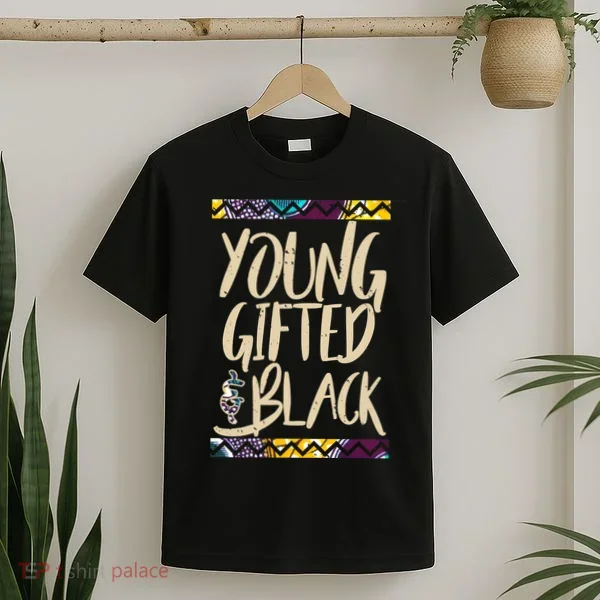 Young Gifted & Black African Pride T-Shirt
