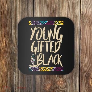 Young Gifted & Black African Pride Coaster