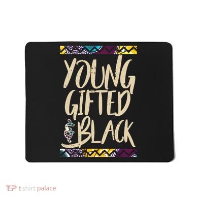Young Gifted & Black African Pride Mousepad