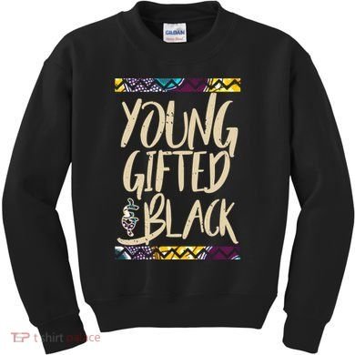 Young Gifted & Black African Pride Kids Sweatshirt