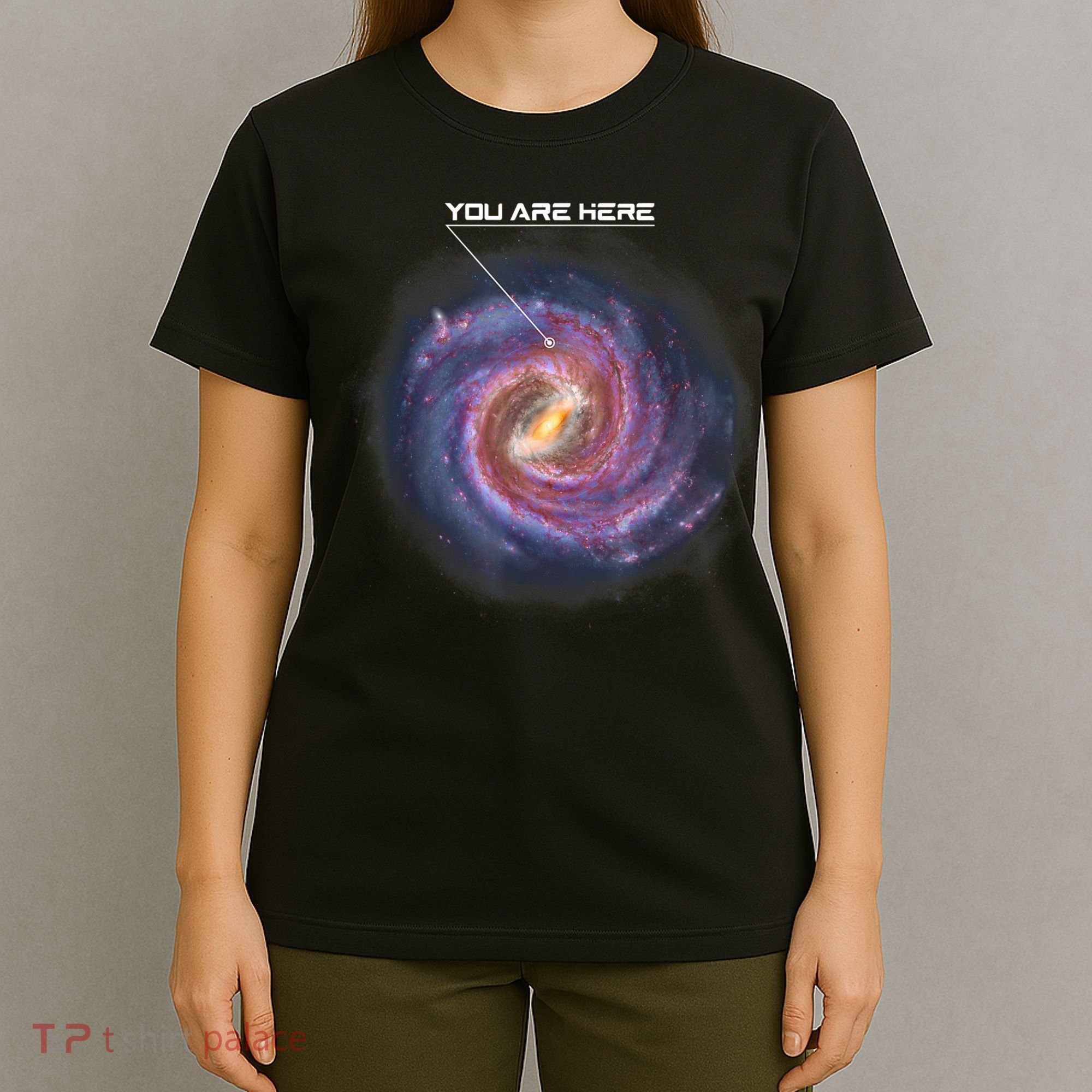 You Are Here Astronomy Milky Way Solar System Galaxy Space T-Shirt