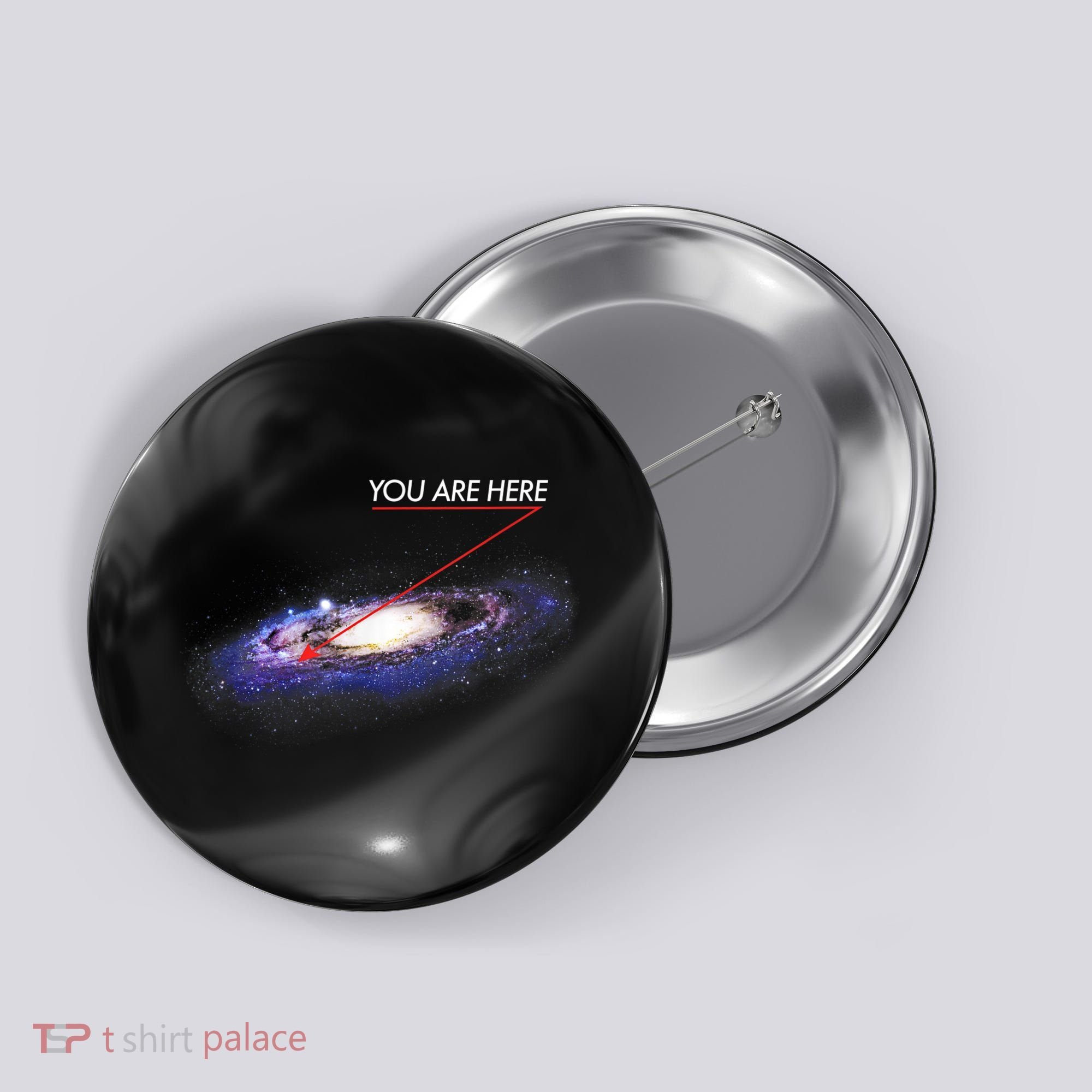 YOU ARE HERE Milky Way Galaxy Funny Outerspace Astronomy Button