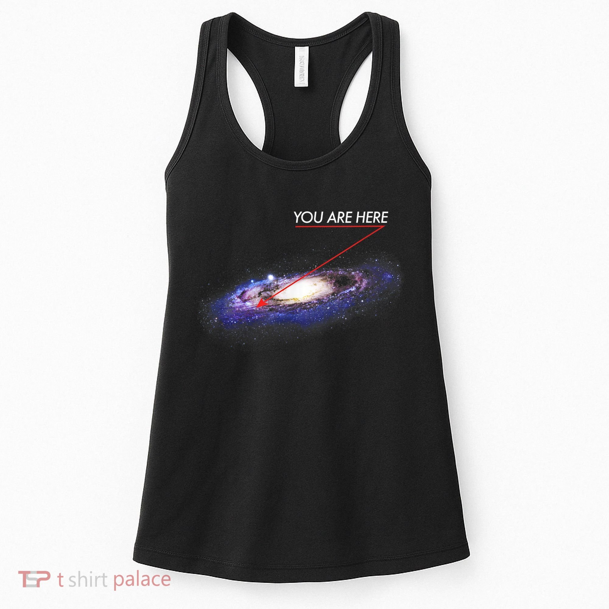 YOU ARE HERE Milky Way Galaxy Funny Outerspace Astronomy Women's Tank Top
