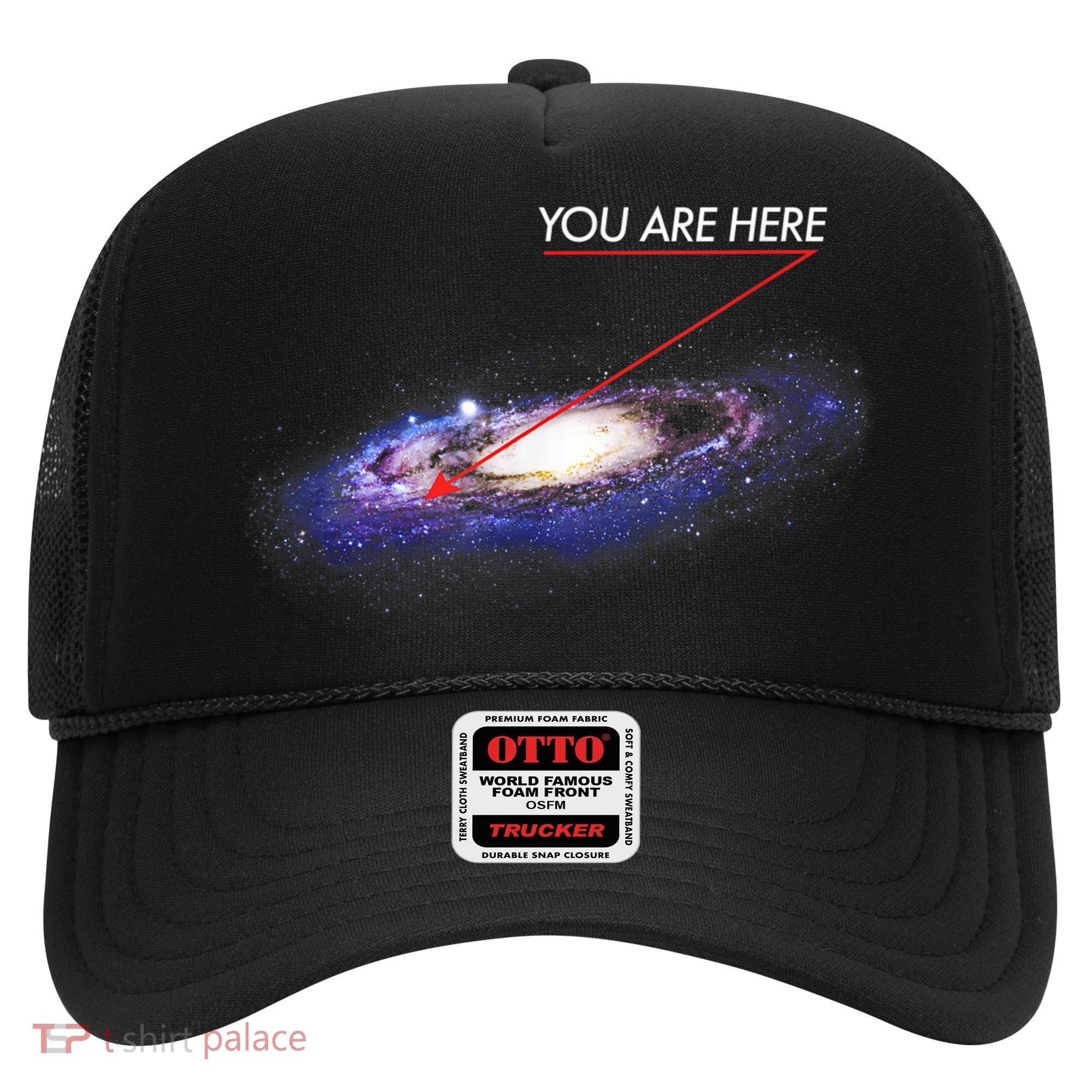 YOU ARE HERE Milky Way Galaxy Funny Outerspace Astronomy Hat