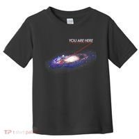 YOU ARE HERE Milky Way Galaxy Funny Outerspace Astronomy Toddler T-Shirt thumb 0