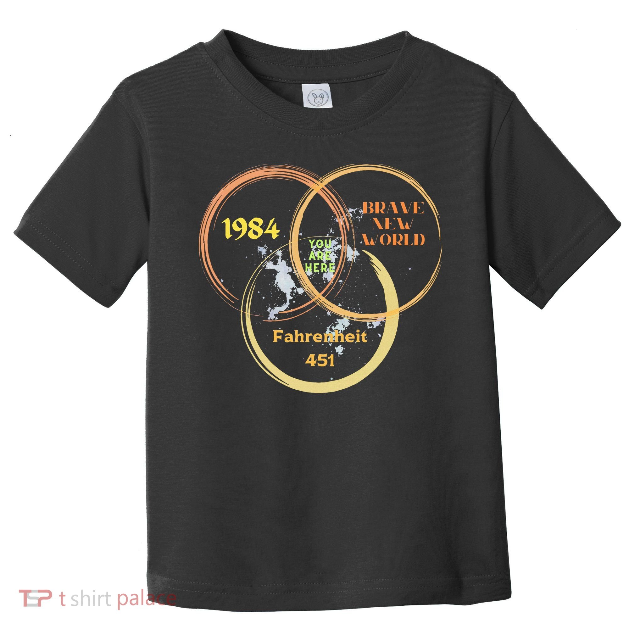 You Are Here 1984 Brave New World Dystopia Toddler T-Shirt
