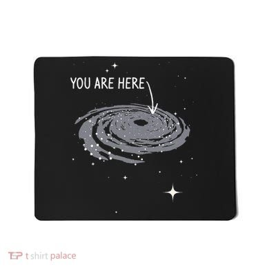 You Are Here Astronomy Galaxy Astronomer Science Fan Mousepad