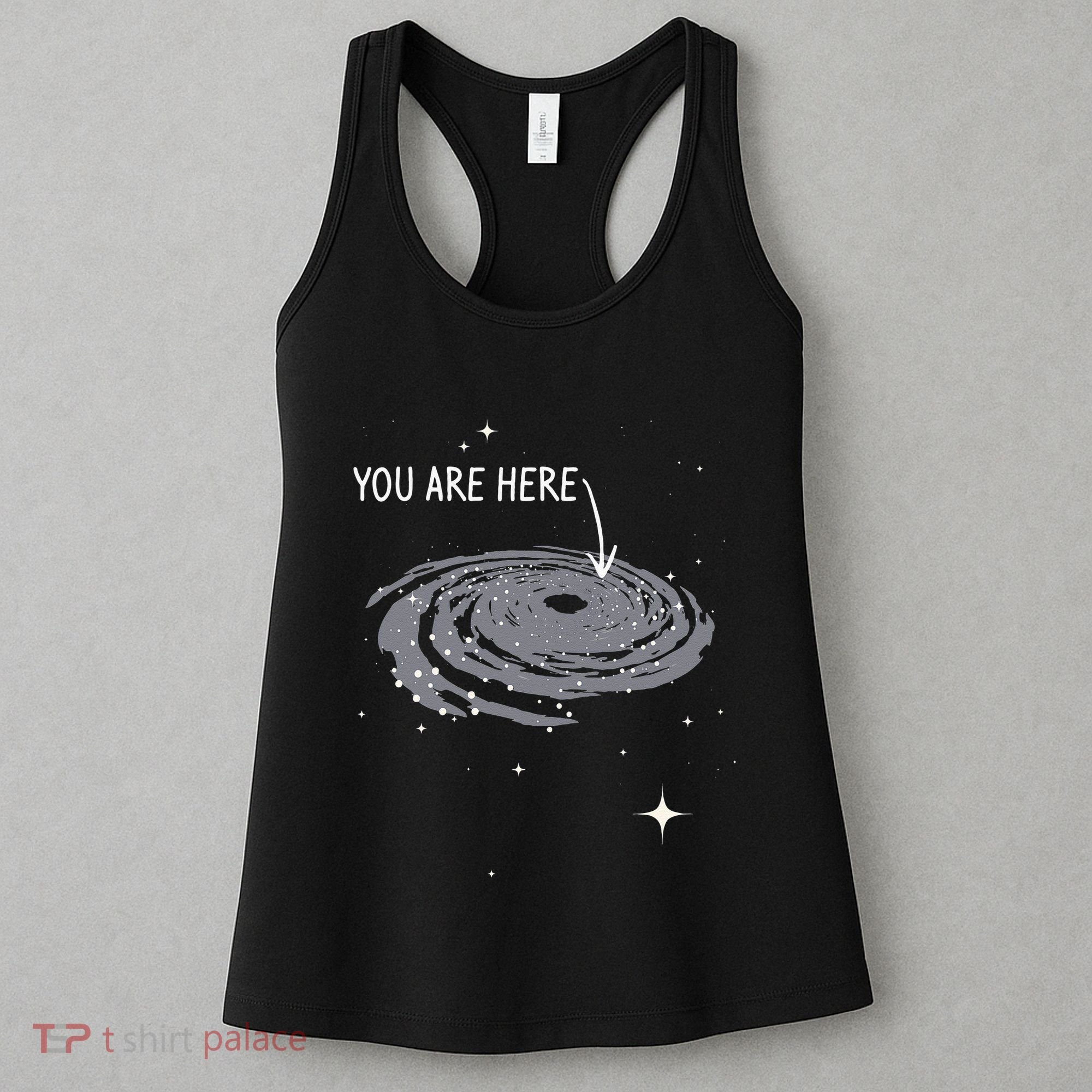 You Are Here Astronomy Galaxy Astronomer Science Fan Women's Tank Top