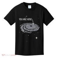 You Are Here Astronomy Galaxy Astronomer Science Fan Kids T-Shirt thumb 0