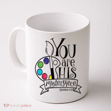 You Are His Masterpiece Christian Coffee Mug