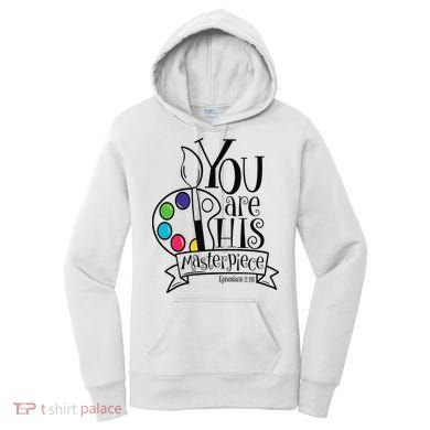 You Are His Masterpiece Christian Women's Hoodie