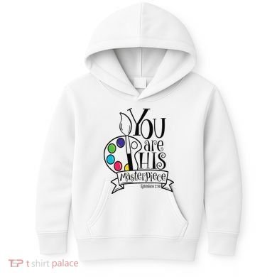 You Are His Masterpiece Christian Kids Hoodie