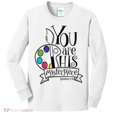 You Are His Masterpiece Christian Kids Long Sleeve Shirt