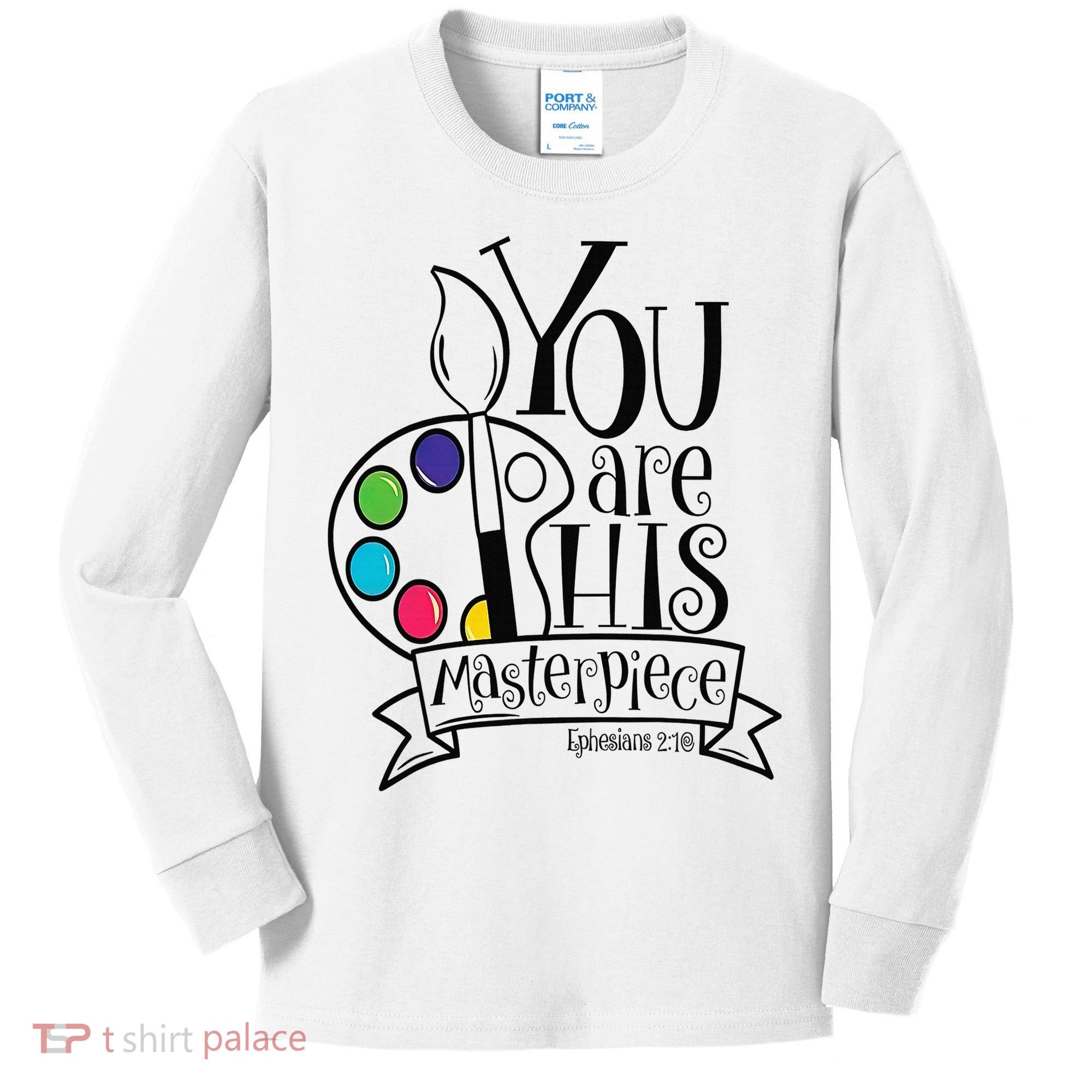 You Are His Masterpiece Christian Kids Long Sleeve Shirt