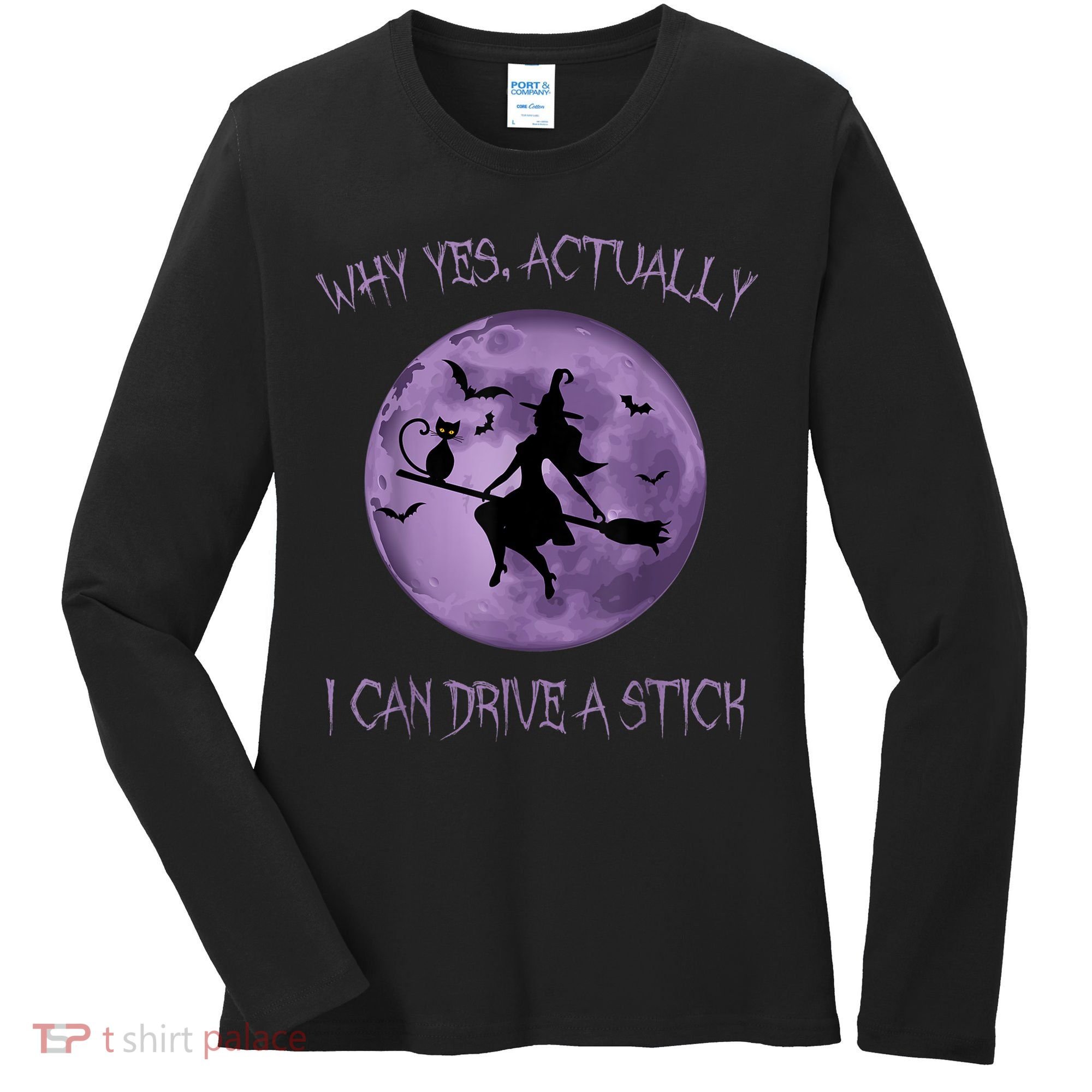 Yes Actually I Can Drive A Stick Halloween 2022 Women's Long Sleeve Shirt