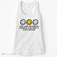 You Are Inspiring People You Don't Even Know Smile Face Women's Tank Top thumb 0
