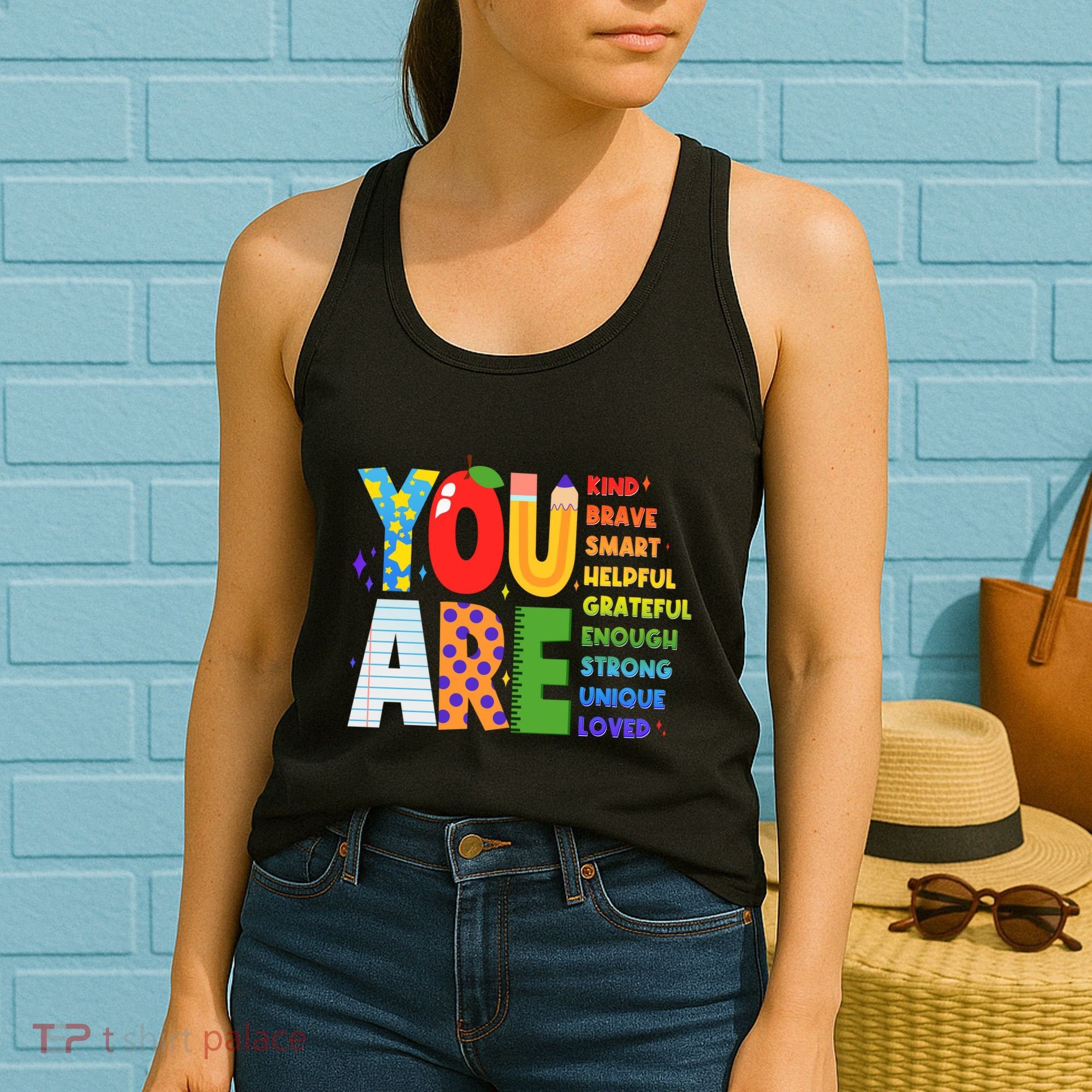You Are Kind Unique Loved School Teacher Life Women's Tank Top