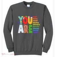 You Are Kind Unique Loved School Teacher Life Sweatshirt thumb 0